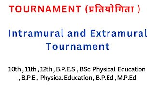 Intramural and Extramural Tournament Notes Intramural and Extramural Tournament Notes